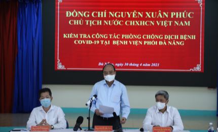 Товарищ Нгуен Суан Фук проверил работу по профилактике и борьбе с эпидемией COVID-19 в Дананге